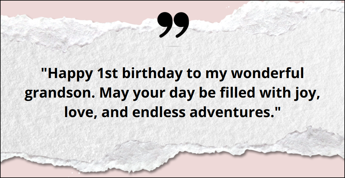 1st Birthday Wishes for Grandson Quotes