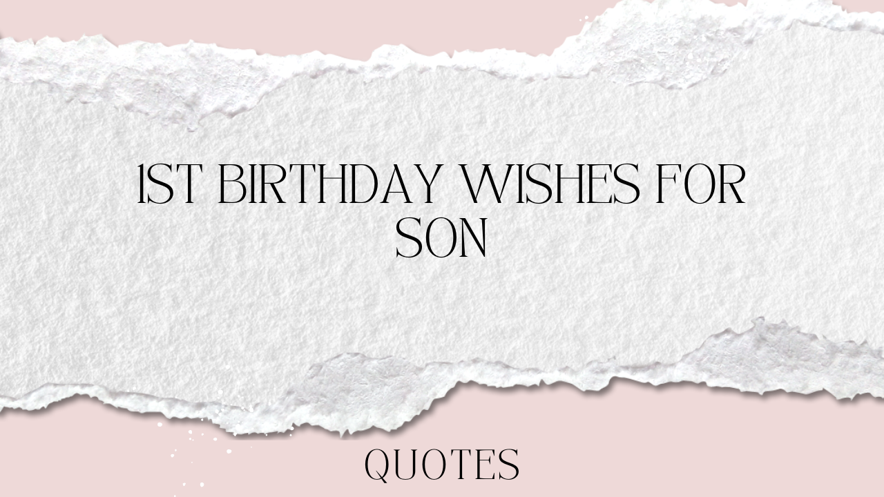 1st-Birthday-Wishes-for-Son