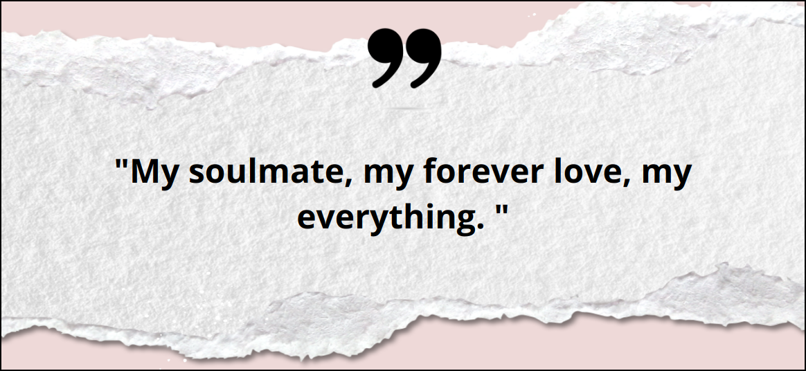 Soulmate Love You Forever Quotes