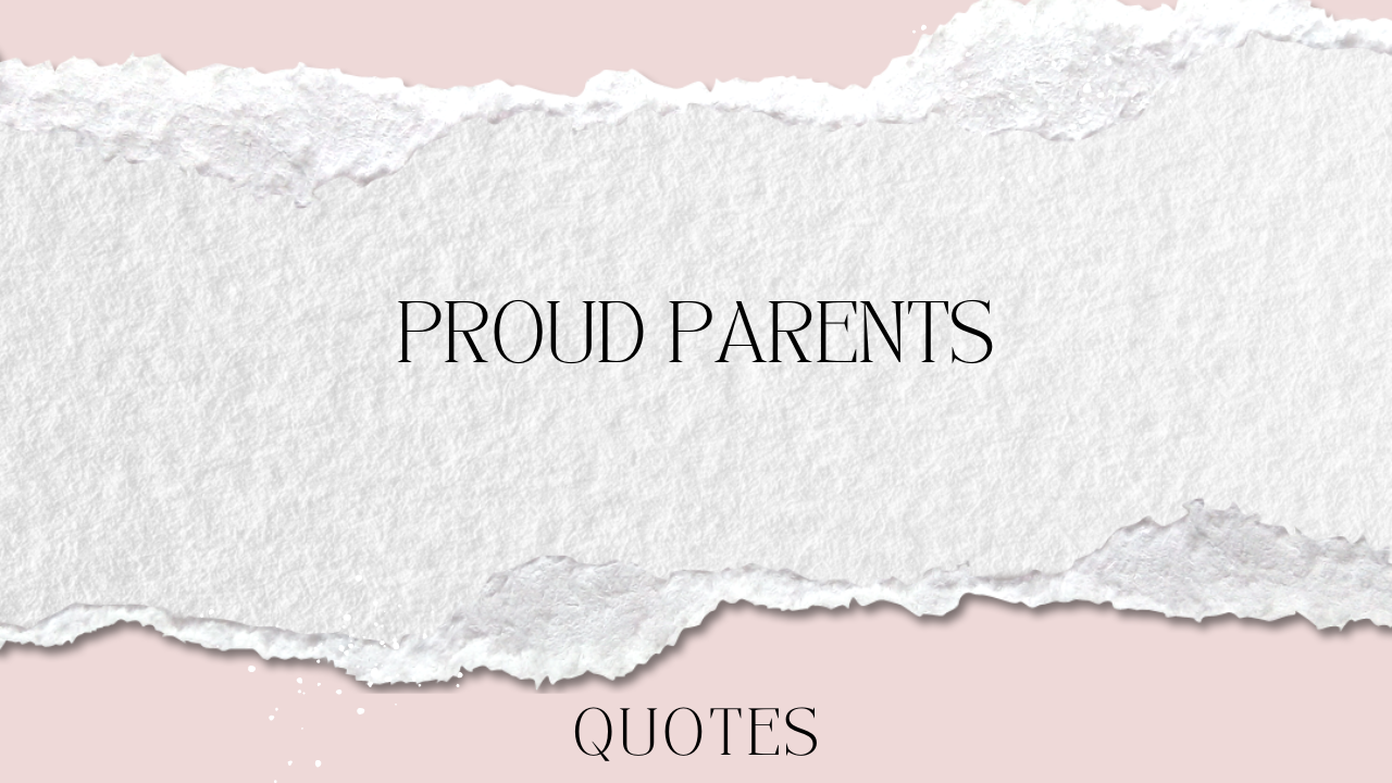proud parents for son quotes